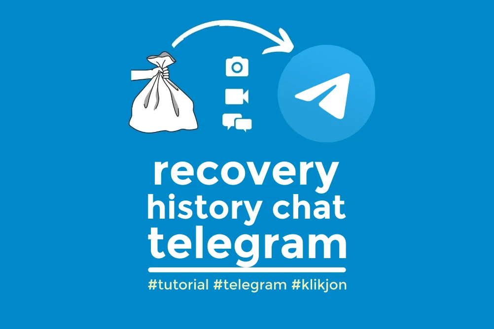 cara mengembalikan history chat di telegram