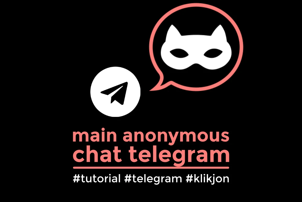 cara anonymous chat telegram