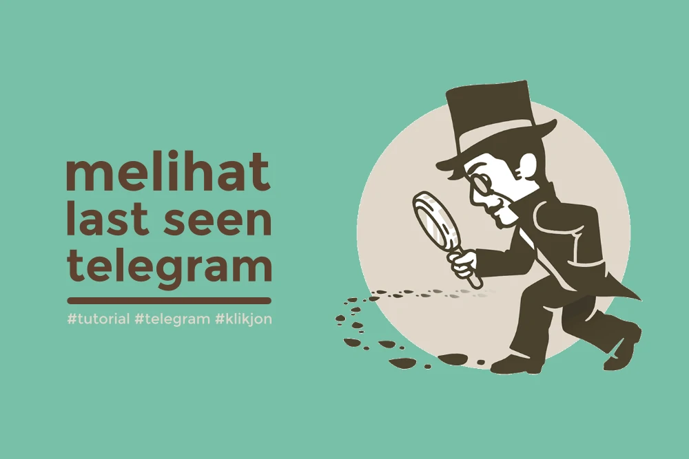 Cara Melihat Last Seen Telegram yang Disembunyikan